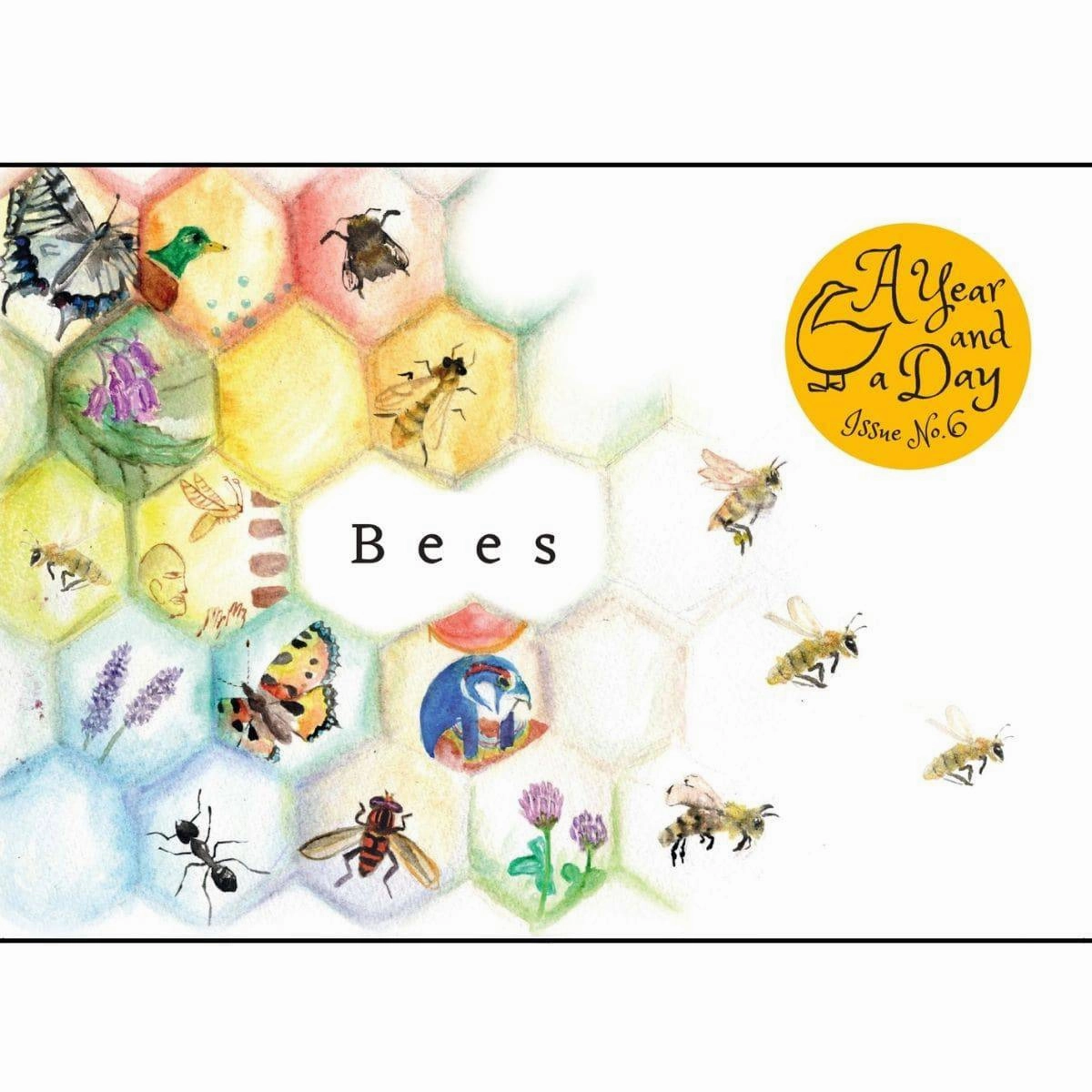 A Year and a Day Magazine - Issue 6: Bees
