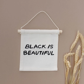 Black is Beautiful Hang Sign