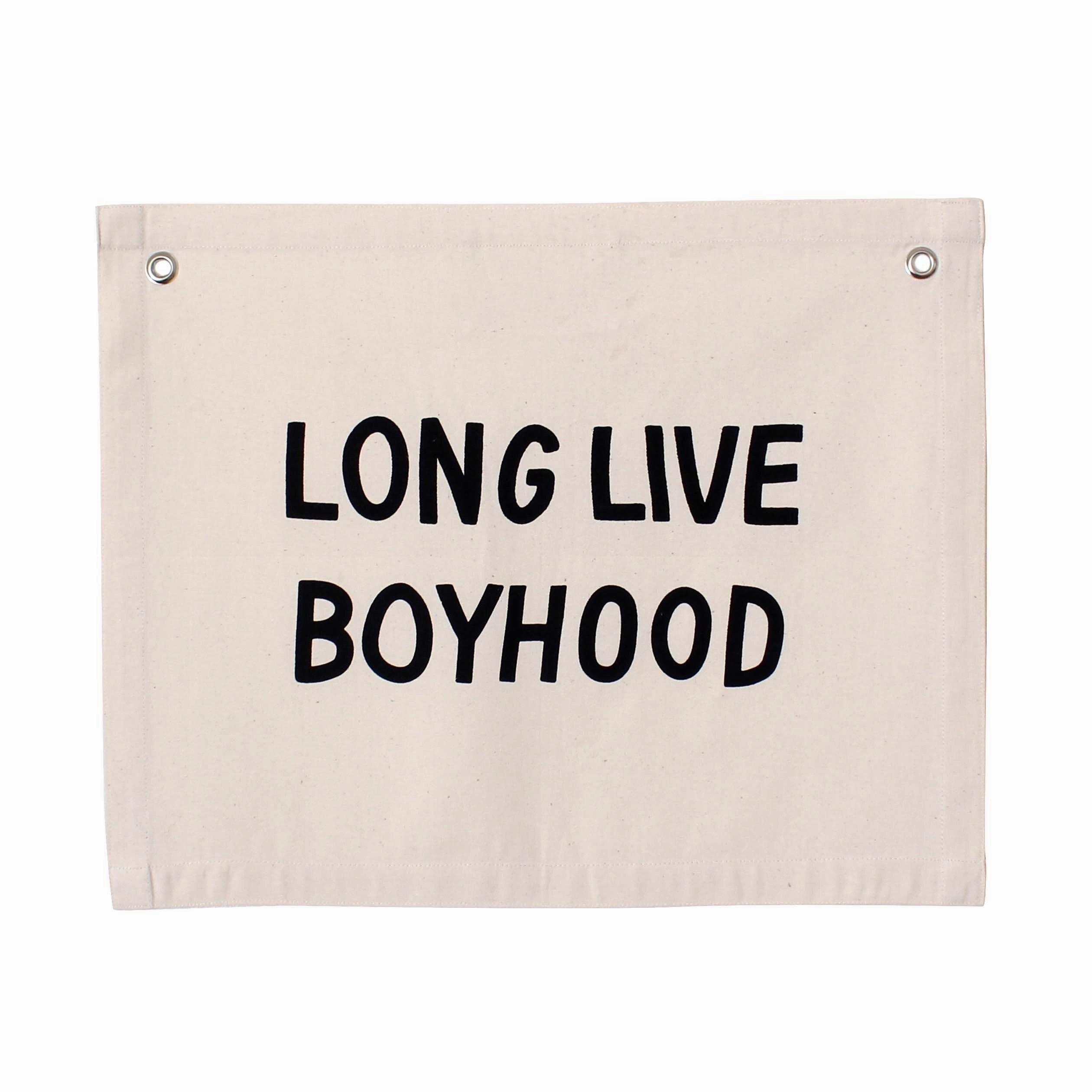 Long Live Boyhood Banner