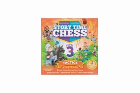 Story Time Chess - Level 3 Tactics Expansion