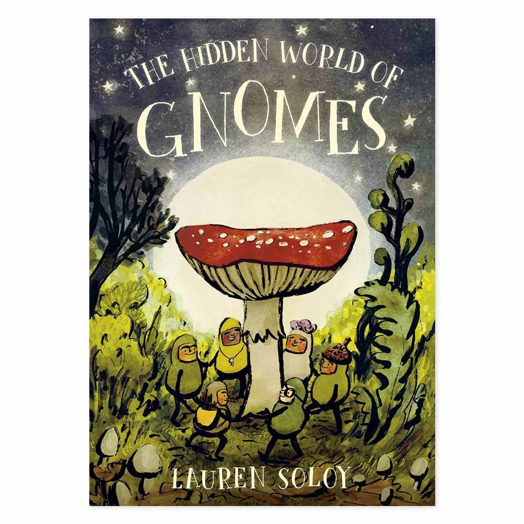 The Hidden World of Gnomes